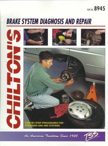 Beispielbild fr Chilton's Brake System Diagnosis and Repair zum Verkauf von Better World Books