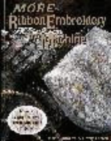 Beispielbild fr More Ribbon Embroidery by Mach zum Verkauf von SecondSale