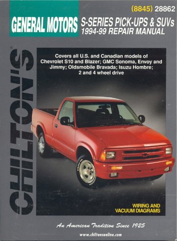 Imagen de archivo de Chiltons General Motors S-Series Pick-Ups Suvs 1994-99 Repair Manual (Chilton's Total Car Care Repair Manual) a la venta por Books of the Smoky Mountains