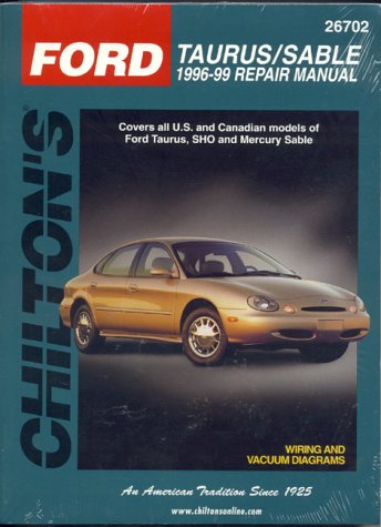 Chiltons Ford: Taurus/Sable 1996-99 Repair Manual (Chilton's Total Car Care Repair Manual) (9780801991172) by Chilton Book Company