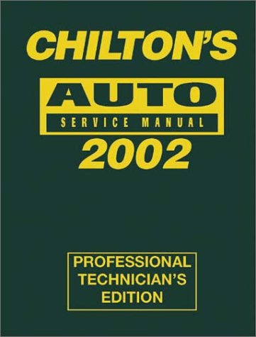 Auto Service Manual, 1998-2002 - Annual Edition (Chilton Service Manuals): Chilton Automotive ...