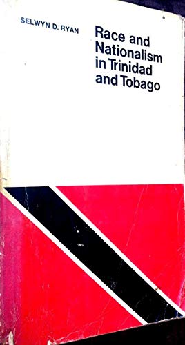 Stock image for Race and Nationalism in Trinidad and Tobago : A Study of Decolonization in a Multiracial Society for sale by Better World Books: West