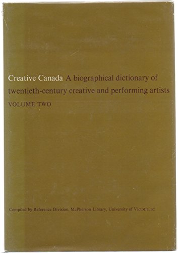 Stock image for Creative Canada: A Biographical Dictionary of Twen for sale by Irish Booksellers
