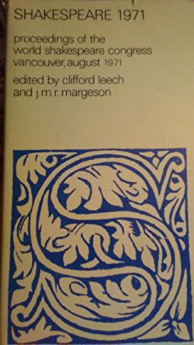 Beispielbild fr Shakespeare 1971: Proceedings of the World Shakespeare Congress Vancouver, August 1971 zum Verkauf von Sutton Books