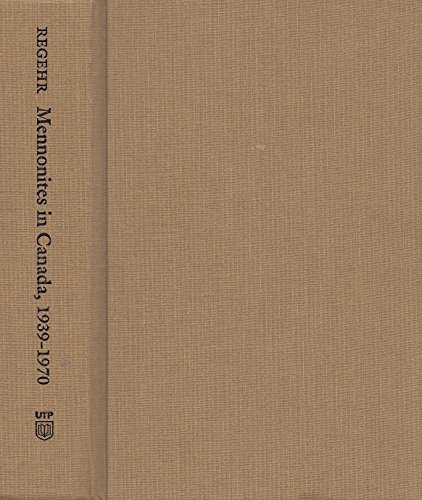 Imagen de archivo de Mennonites in Canada 1939-1970: A People Transformed a la venta por Aldersgate Books Inc.