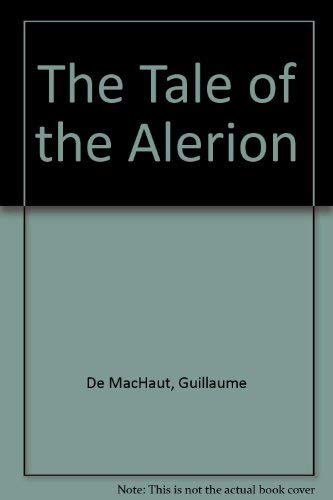 Beispielbild fr The Tale of the Alerion. zum Verkauf von Kloof Booksellers & Scientia Verlag