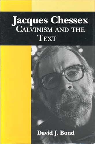 Beispielbild fr Jacques Chessex: Calvinism and the Text (University of Toronto Romance Series) zum Verkauf von Books From California