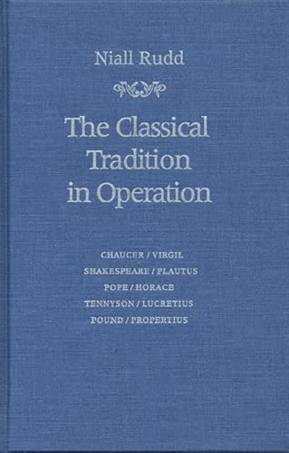 Imagen de archivo de Classical Tradition in Operation a la venta por ThriftBooks-Dallas