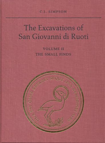 Stock image for The Excavations of San Giovanni Di Ruoti Volumes 1 and 2 (2 volumes) for sale by Atticus Books