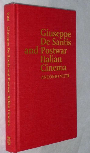 Imagen de archivo de Giuseppe De Santis and Postwar Italian Cinema a la venta por Studio Books
