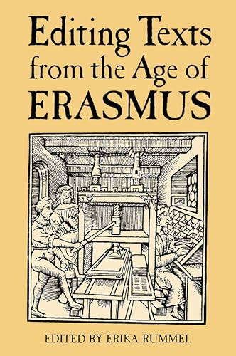 Beispielbild fr Editing Texts from the Age of Erasmus (Conference on Editorial Problems) zum Verkauf von Midtown Scholar Bookstore