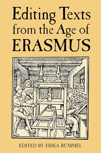 Editing Texts From the Age of Erasmus