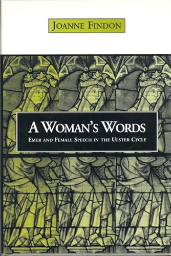 Beispielbild fr Womans Words: Emer and Female Speech in the Ulster Cycle zum Verkauf von ThriftBooks-Dallas