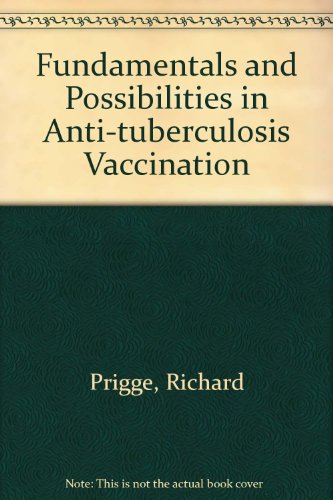 9780802011244: Fundamentals and Possibilities in Anti-tuberculosis Vaccination