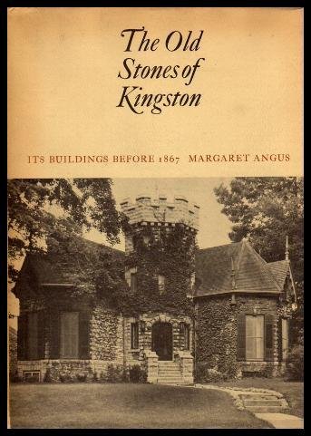 Beispielbild fr The Old Stones of Kingston : Its Buildings Before 1867. zum Verkauf von Yarra Cottage Books