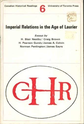 Imagen de archivo de Imperial Relations in the Age of Laurier a la venta por Books on the Web