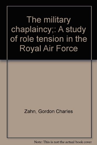 The Military Chaplaincy: A Study of Role Tension in the Royal Air Force