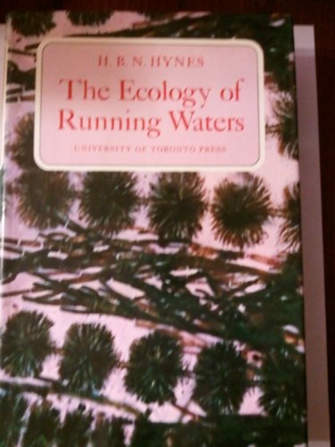 9780802016898: The Ecology of Running Waters