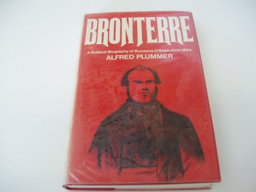 Imagen de archivo de Bronterre : A Political Biography of Bronterre O'Brien, 1804-64 a la venta por Better World Books