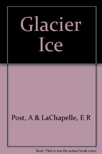 9780802018137: Glacier Ice