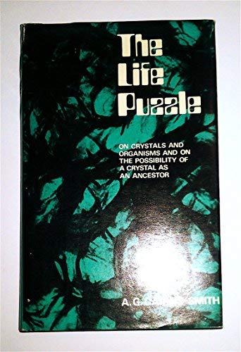 Imagen de archivo de The life puzzle: on crystals and organisms and on the possibility of a crystal as an ancestor a la venta por ThriftBooks-Atlanta