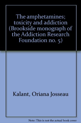 Beispielbild fr The amphetamines; toxicity and addiction (Brookside monograph of the Addiction Research Foundation no. 5) zum Verkauf von Drew