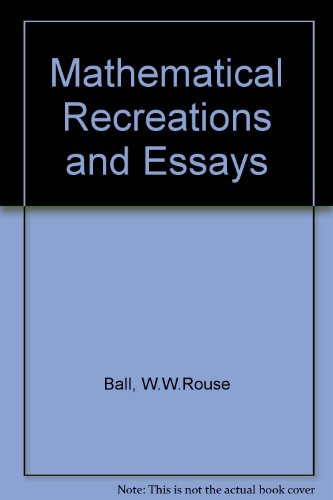 9780802018441: Mathematical recreations & essays