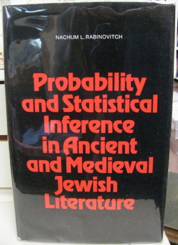 Beispielbild fr Probability and Statistical Inference in Ancient and Medieval Jewish Literature zum Verkauf von Better World Books