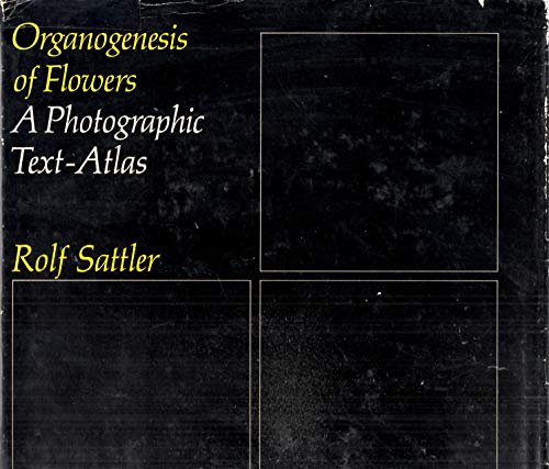 Beispielbild fr Organogenesis of Flowers : Photographic Text-Atlas zum Verkauf von Better World Books