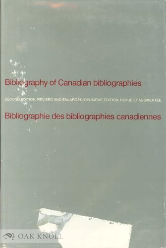 Bibliography of Canadian bibliographies (9780802018656) by Lochhead, Douglas