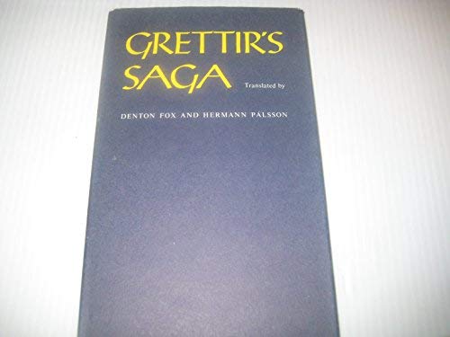 Grettir's Saga - Fox, Denton, transl.