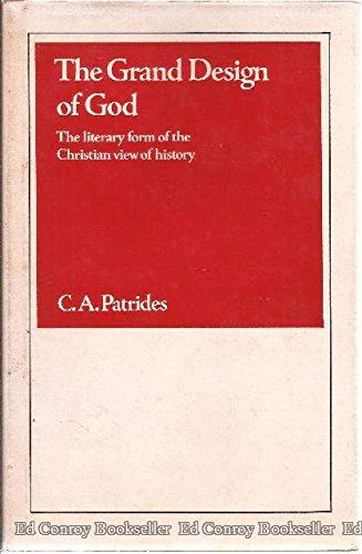 Beispielbild fr The Grand Design of God: The Literary Form of the Christian View of History [Ideas and Forms in English Literature] zum Verkauf von Windows Booksellers