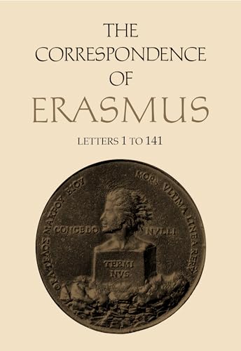 Beispielbild fr The Correspondence of Erasmus : Letters 1 to 141 zum Verkauf von Better World Books