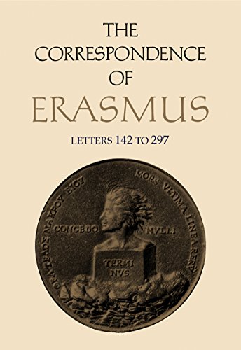 The Correspondence of Erasmus: Letters 142-297 (1501-1514) (Collected Works of Erasmus)