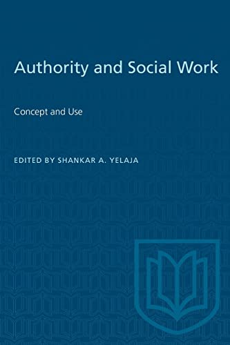 Beispielbild fr Authority and Social Work: Concept and Use (Heritage) zum Verkauf von Wonder Book