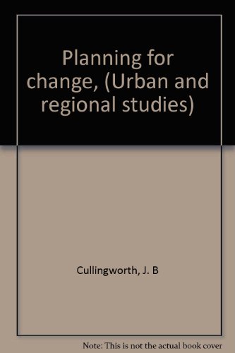 Problems of an Urban Society Volume Three: Planning for Change