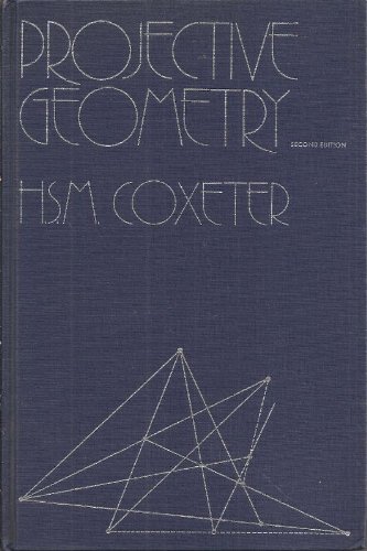 Projective Geometry - Coxeter, H.S.