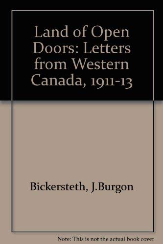 Land of Open Doors: Letters from Western Canada, 1911-13 (Social History of Canada 29)