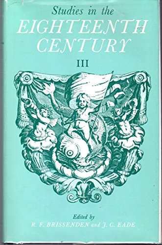 Beispielbild fr Studies in the Eighteenth Century III Papers Presented at the Third David Nichol Smith Memorial Seminar, Canberra 1973 zum Verkauf von Winghale Books