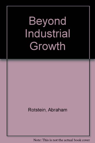 Stock image for Beyond Industrial Growth for sale by Better World Books