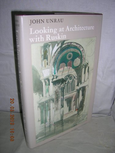 9780802022844: Looking at Architecture With Ruskin