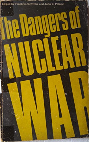 Beispielbild fr The Dangers of Nuclear War zum Verkauf von Better World Books