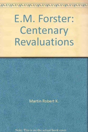 Beispielbild fr E. M. Forster : Centenary Revaluations zum Verkauf von Better World Books