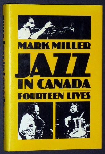 Jazz in Canada: Fourteen Lives