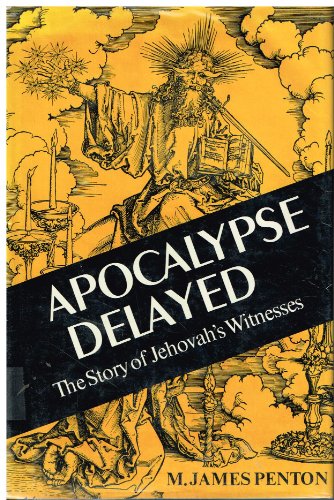 Beispielbild fr Apocalypse Delayed, the Story of Jehovah's Witnesses zum Verkauf von COLLINS BOOKS