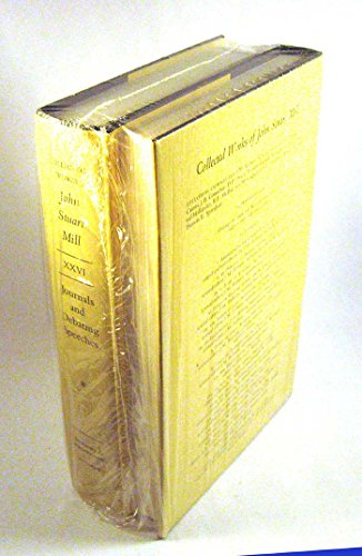 Beispielbild fr Journals and Debating Speeches: Collected Works of John Stuart Mill, Volumes XXVI & XXVII (Two Volume Set) zum Verkauf von Powell's Bookstores Chicago, ABAA