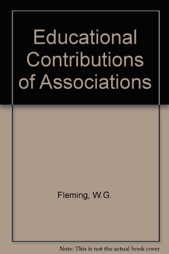 Ontario's Educative Society, Vol. VII: Educational Contributions of Associations