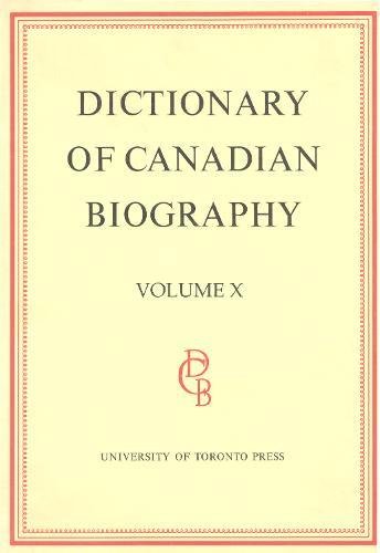 9780802032874: Dictionary of Canadian Biography / Dictionaire Biographique du Canada: Volume X, 1871 - 1880: 10