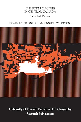 The Form of Cities in Central Canada: Selected Papers