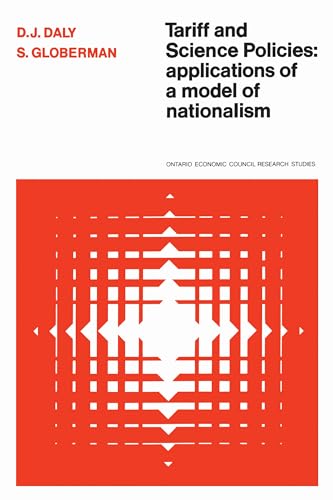 9780802033383: Tariff and Science Policies: Applications of a Model of Nationalism (Heritage)